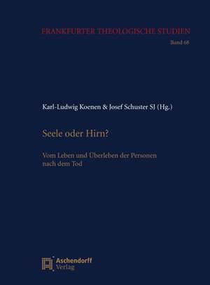 Seele oder Hirn? de Karl-Ludwig Koenen