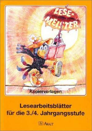 Lesemeister. Lesearbeitsblätter für die 3./4. Jahrgangsstufe de Johannes Hagspiel