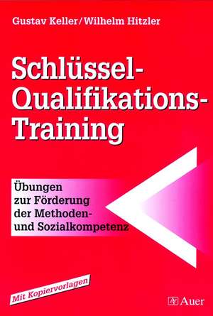 Schlüssel-Qualifikations-Training de Gustav Keller