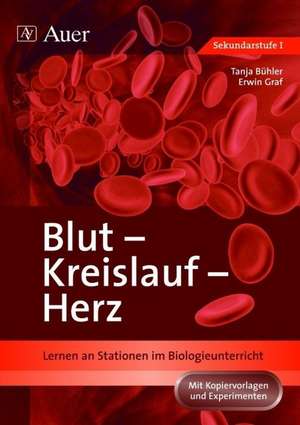 Blut - Kreislauf - Herz de Tanja Bühler