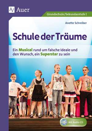 Schule der Träume de Anette Schreiber