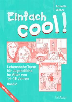 Einfach cool! de Annette Weber