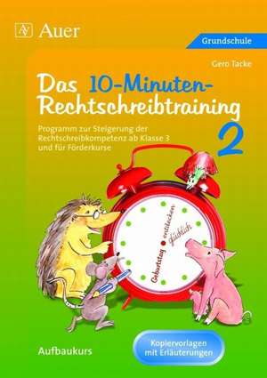 10-Minuten-Rechtschreibtraining 2 de Gero Tacke