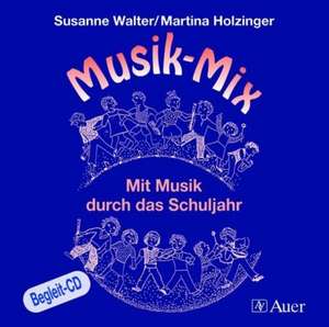 Musik-Mix. Begleit-CD de Martina Holzinger