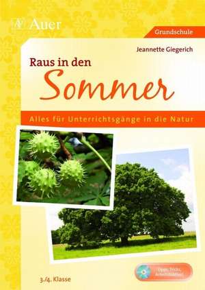 Raus in den Sommer de Jeannette Giegerich