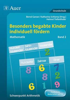 Begabte Kinder individuell fördern, Mathe Band 2 de H. Tiefenthaler