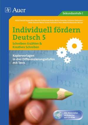 Individuell fördern 5 Schreiben: Erzählen de Katharina Schlamp