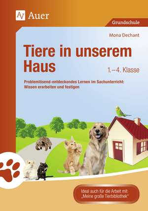 Tiere in unserem Haus de Mona Dechant