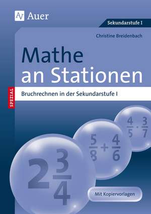 Mathe an Stationen, Bruchrechnen de Christine Breidenbach