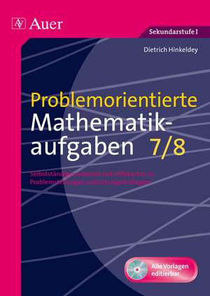 Problemorientierte Mathematikaufgaben Klasse 7/8 de Dietrich Hinkeldey