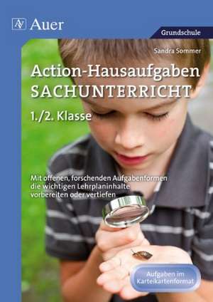 Action-Hausaufgaben Sachunterricht 1+2 de Sandra Sommer