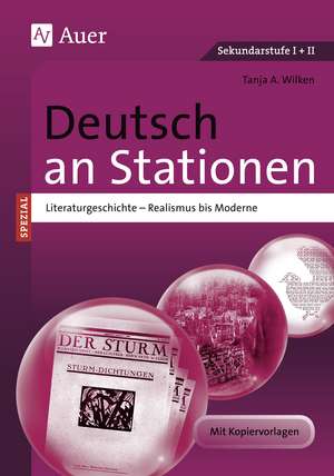 Deutsch an Stationen spezial Literaturgeschichte 2 de Tanja A. Wilken