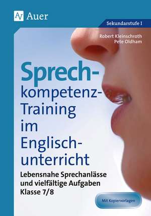 Sprechkompetenz-Training im Englischunterricht 7-8 de Robert Kleinschroth