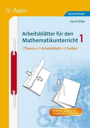 Arbeitsblätter für den Mathematikunterricht 1 de Gerrit Stäbe