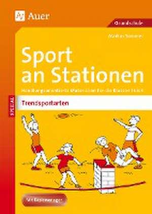 Sport an Stationen Spezial Trendsportarten 1-4 de Markus Sommer