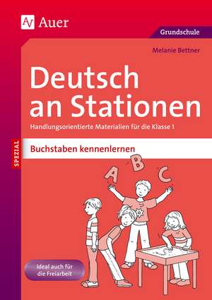 Deutsch an Stationen Buchstaben kennenlernen de Melanie Bettner