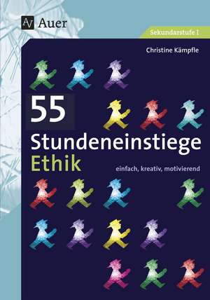 55 Stundeneinstiege Ethik de Christine Kämpfle