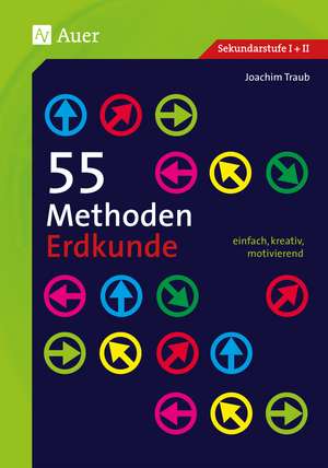 55 Methoden Erdkunde de Joachim Traub