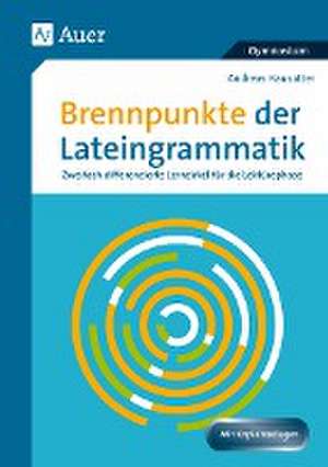 Brennpunkte der Lateingrammatik de Andreas Hausotter