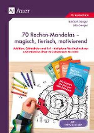 70 Rechenmandalas - magisch, tierisch, motivierend de Norbert Seeger