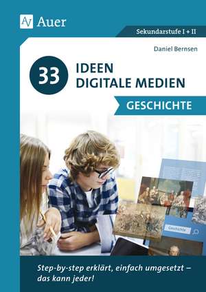 33 Ideen Digitale Medien Geschichte de Daniel Bernsen