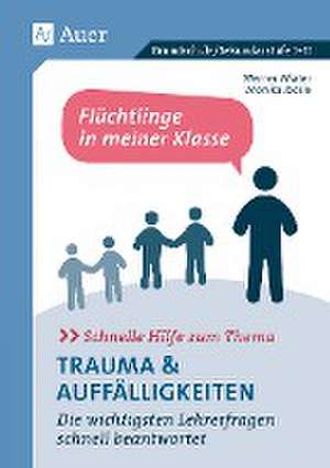 Schnelle Hilfe zum Thema Trauma u. Auffälligkeiten de Werner Wiater