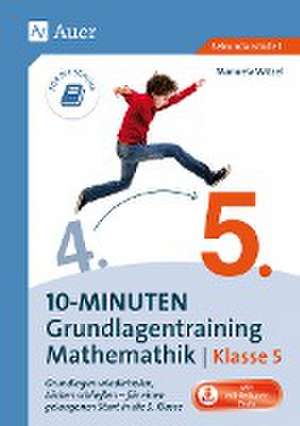 10-Minuten-Grundlagentraining Mathematik Klasse 5 de Manuela Witzel