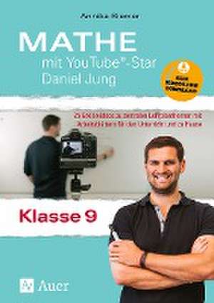 Mathe mit YouTube®-Star Daniel Jung Klasse 9 de Annika Riemer