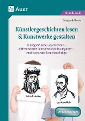 Künstlergeschichten lesen & Kunstwerke gestalten de Edelgard Moers