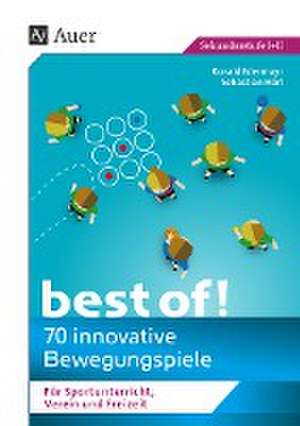 Best of - 70 innovative Bewegungsspiele de Ronald Edermayr