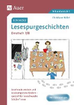 Einfache Lesespurgeschichten Deutsch 7-8 de Christiane Bößel