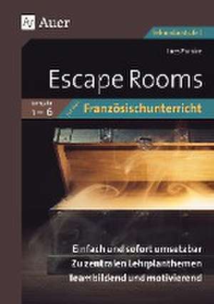 Escape Rooms für den Französischunterricht Lj. 1-6 de Ines Paraire