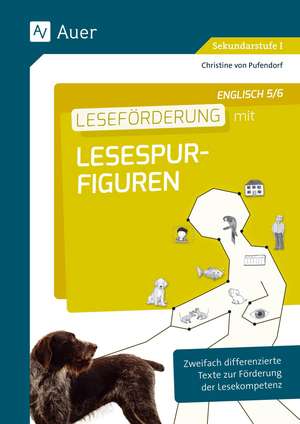 Leseförderung mit Lesespurfiguren Englisch 5-6 de Christine von Pufendorf