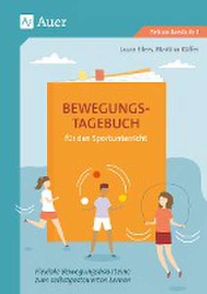 Bewegungstagebuch für den Sportunterricht de Laura Eilers