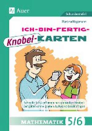 Ich-bin-fertig-Knobelkarten Mathematik Klassen 5-6 de Martina Hagemann