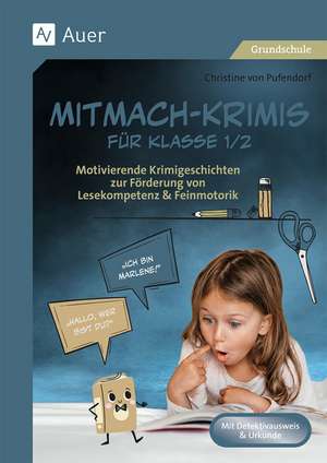 Mitmach-Krimis für Klasse 1/2 de Christine von Pufendorf