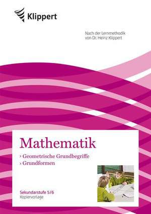 Geometrische Grundbegriffe und Grundformen de Johanna Harnischfeger