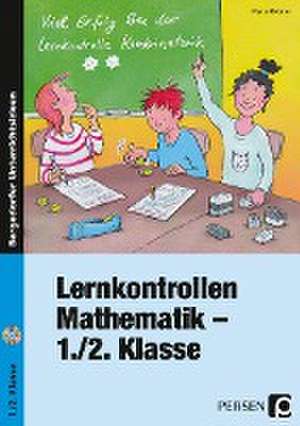 Lernkontrollen Mathematik - 1./2. Klasse de Marco Bettner