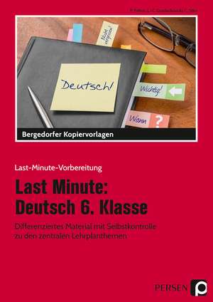 Last Minute: Deutsch 6. Klasse de P. Felten