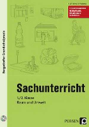 Sachunterricht - 1./2. Klasse, Raum und Umwelt de K. -W. Kohrs