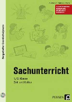 Sachunterricht - 1./2. Klasse, Zeit und Kultur de M. Dechant