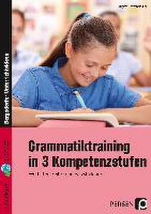 Grammatiktraining in 3 Kompetenzstufen 5./6. Kl. de Brigitte Penzenstadler