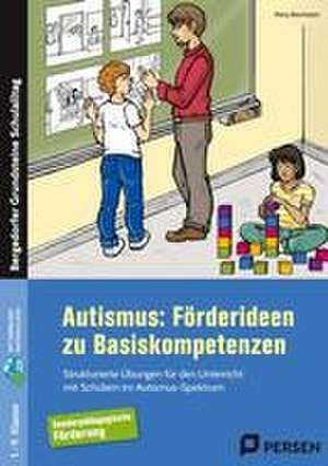 Autismus: Förderideen zu Basiskompetenzen de Petra Reichstein