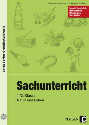 Sachunterricht - 1./2. Klasse, Natur und Leben de M. Dechant