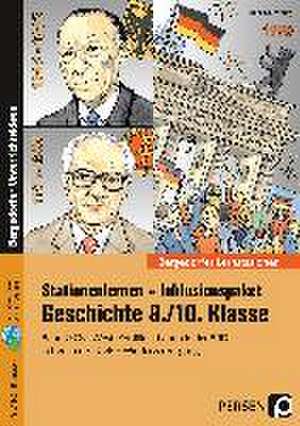 Stationenlernen Geschichte 9/10 Band 2 - inklusiv de Frank Lauenburg