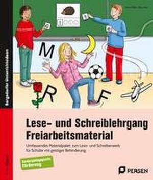 Lese- und Schreiblehrgang - Freiarbeitsmaterial de Anne Miller