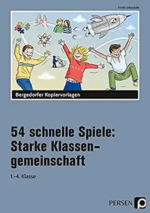 54 schnelle Spiele: Starke Klassengemeinschaft de Kirstin Jebautzke