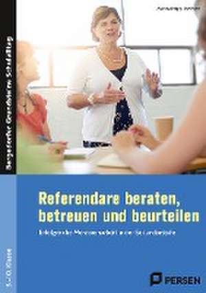 Referendare beraten, betreuen und beurteilen de Martina Knipp