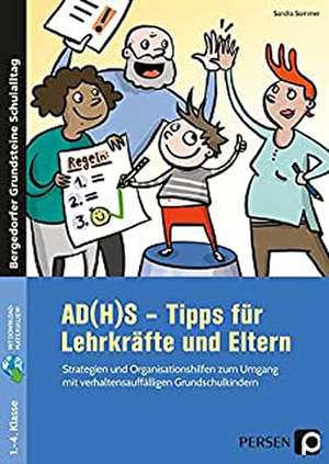 AD(H)S - Tipps für Lehrkräfte und Eltern de Sandra Sommer