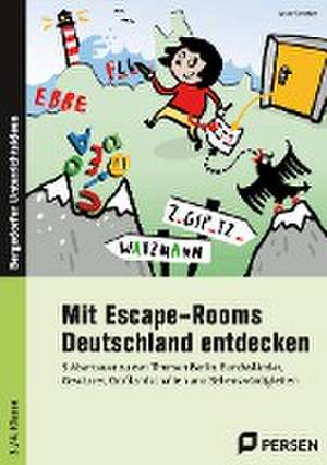 Mit Escape-Rooms Deutschland entdecken de Anne Scheller